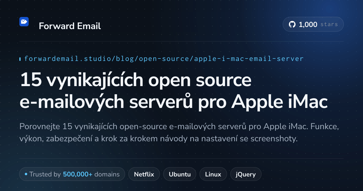 15 vynikajících open source e-mailových serverů pro Apple iMac 2026