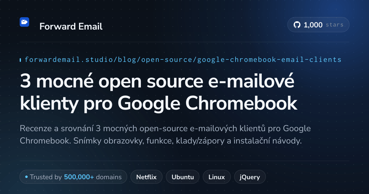 3 mocné open source e-mailové klienty pro Google Chromebook 2026