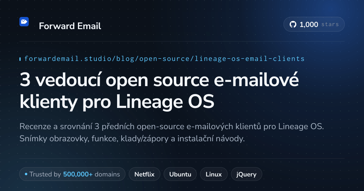 3 vedoucí open source e-mailové klienty pro Lineage OS 2026