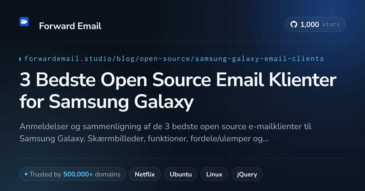 3 Bedste Open Source Email Klienter for Samsung Galaxy 2026