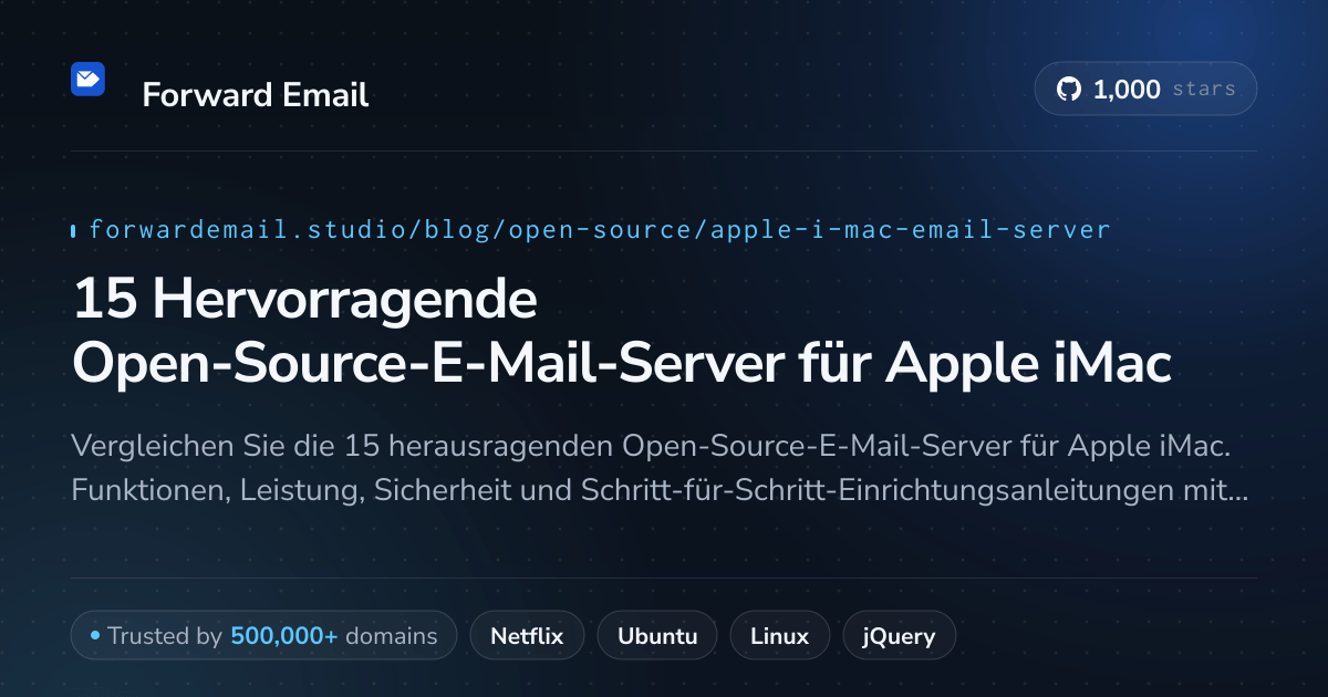 15 Hervorragende Open-Source-E-Mail-Server für Apple iMac 2026