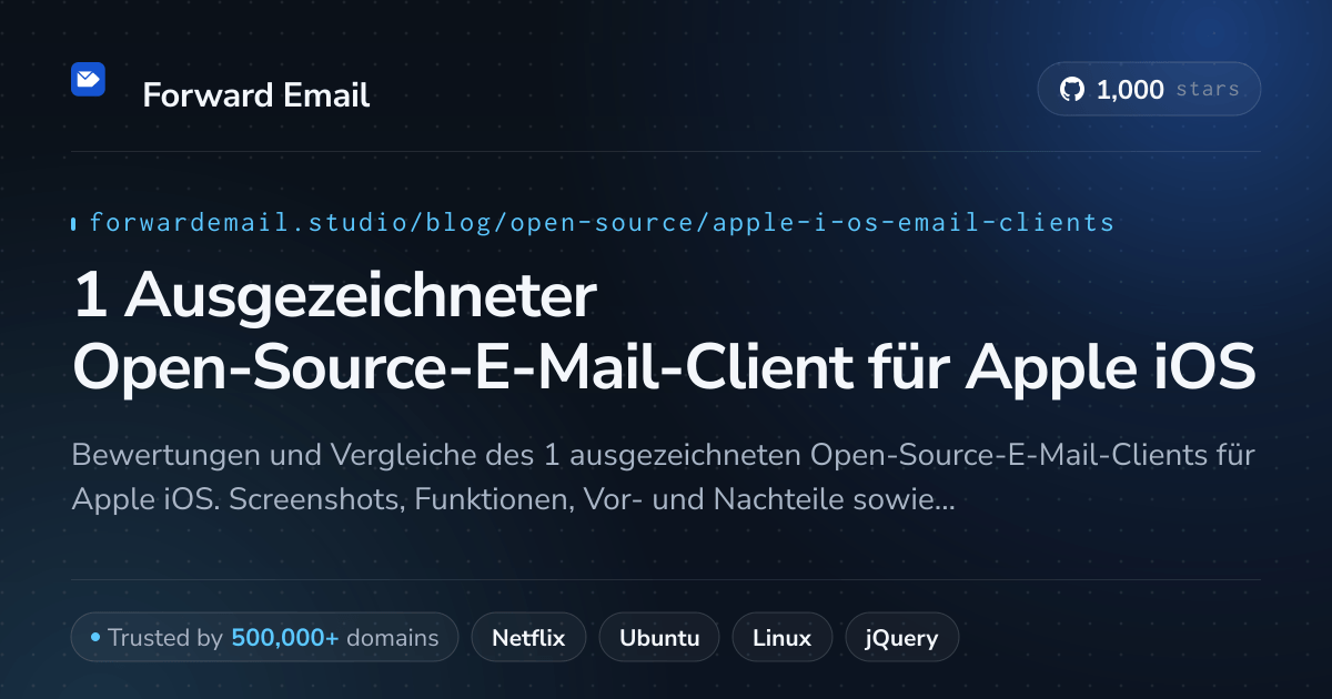 1 Ausgezeichneter Open-Source-E-Mail-Client für Apple iOS 2026