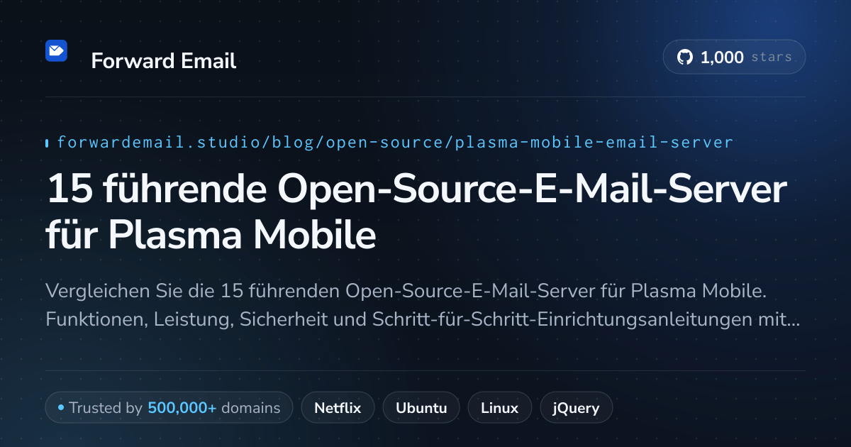15 führende Open-Source-E-Mail-Server für Plasma Mobile 2026