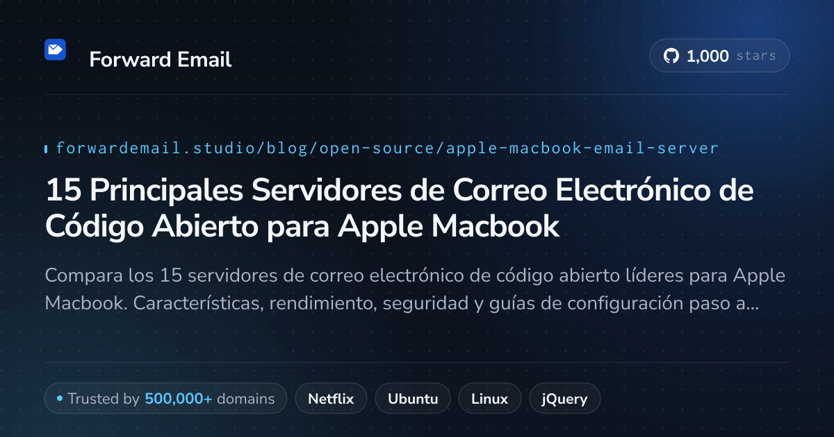 15 Principales Servidores de Correo Electrónico de Código Abierto para Apple Macbook 2026