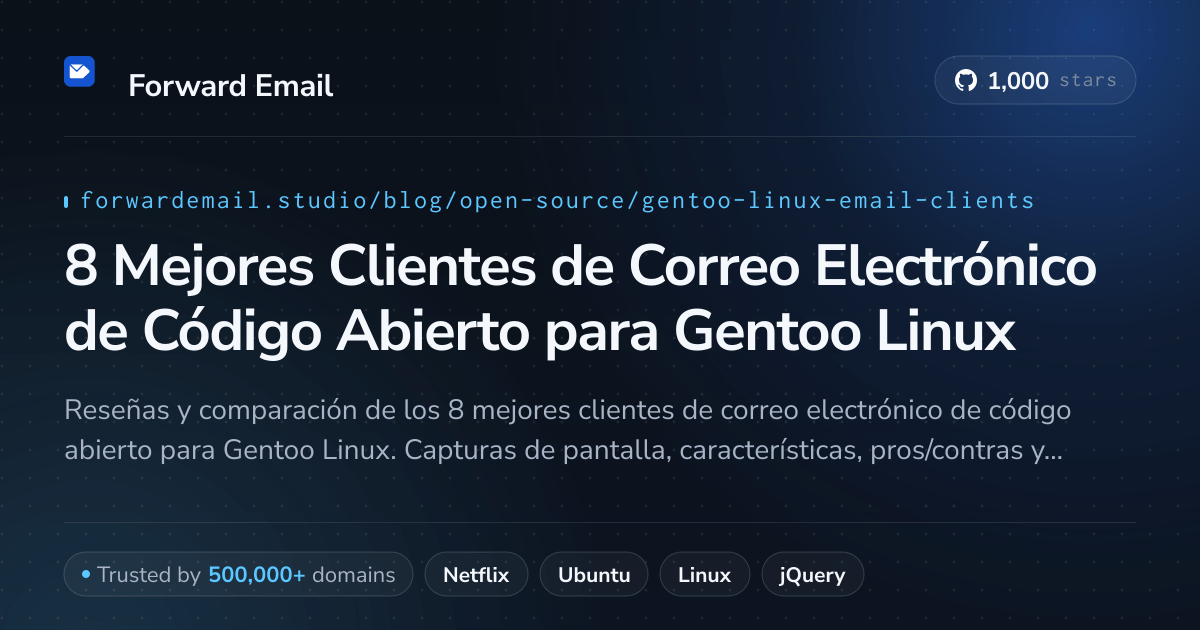 8 Mejores Clientes de Correo Electrónico de Código Abierto para Gentoo Linux 2026
