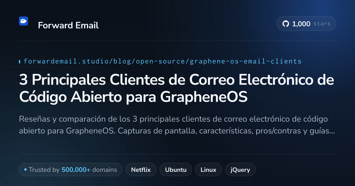 3 Principales Clientes de Correo Electrónico de Código Abierto para GrapheneOS 2026
