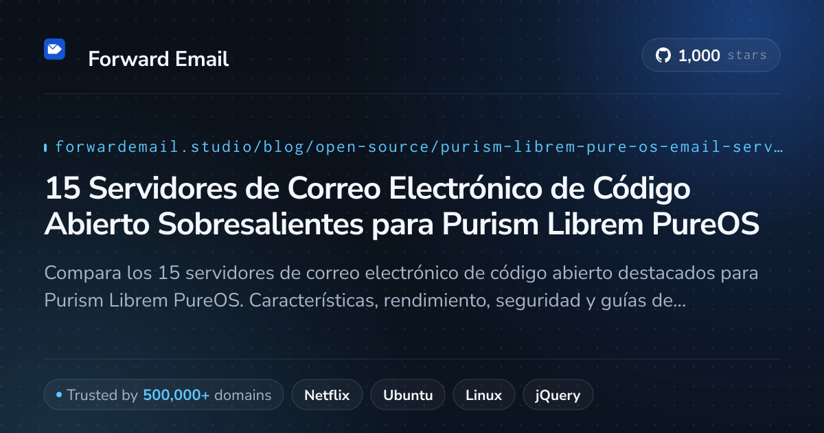 15 Servidores de Correo Electrónico de Código Abierto Sobresalientes para Purism Librem PureOS 2026