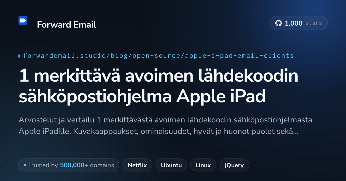 1 merkittävä avoimen lähdekoodin sähköpostiohjelma Apple iPad 2026
