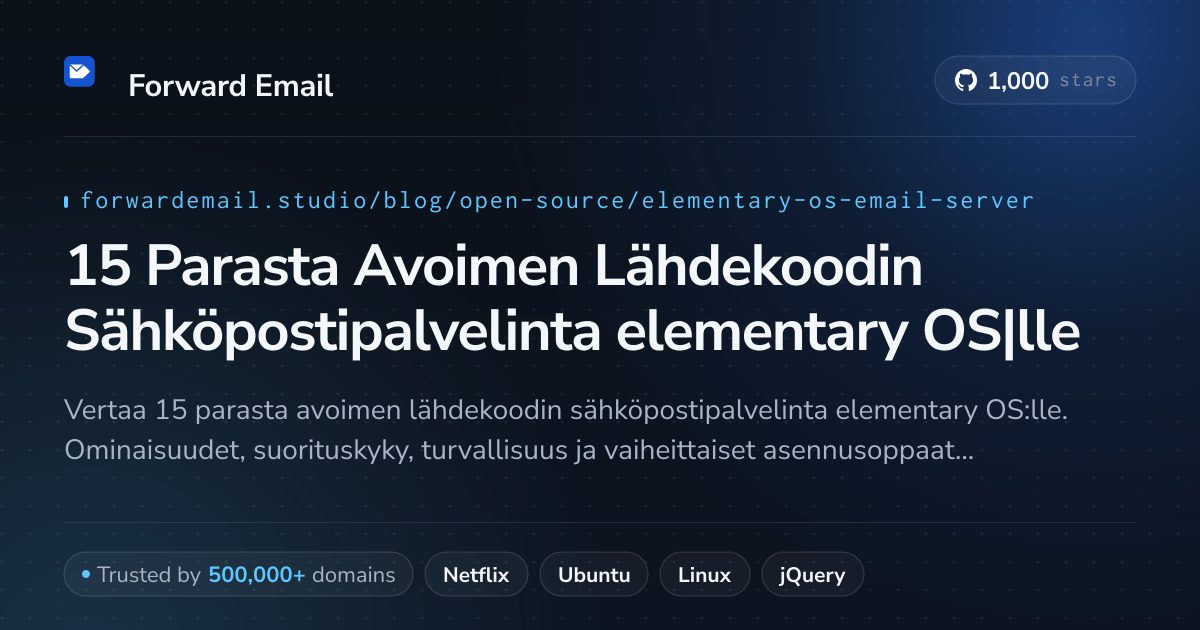 15 Parasta Avoimen Lähdekoodin Sähköpostipalvelinta elementary OS|lle 2026