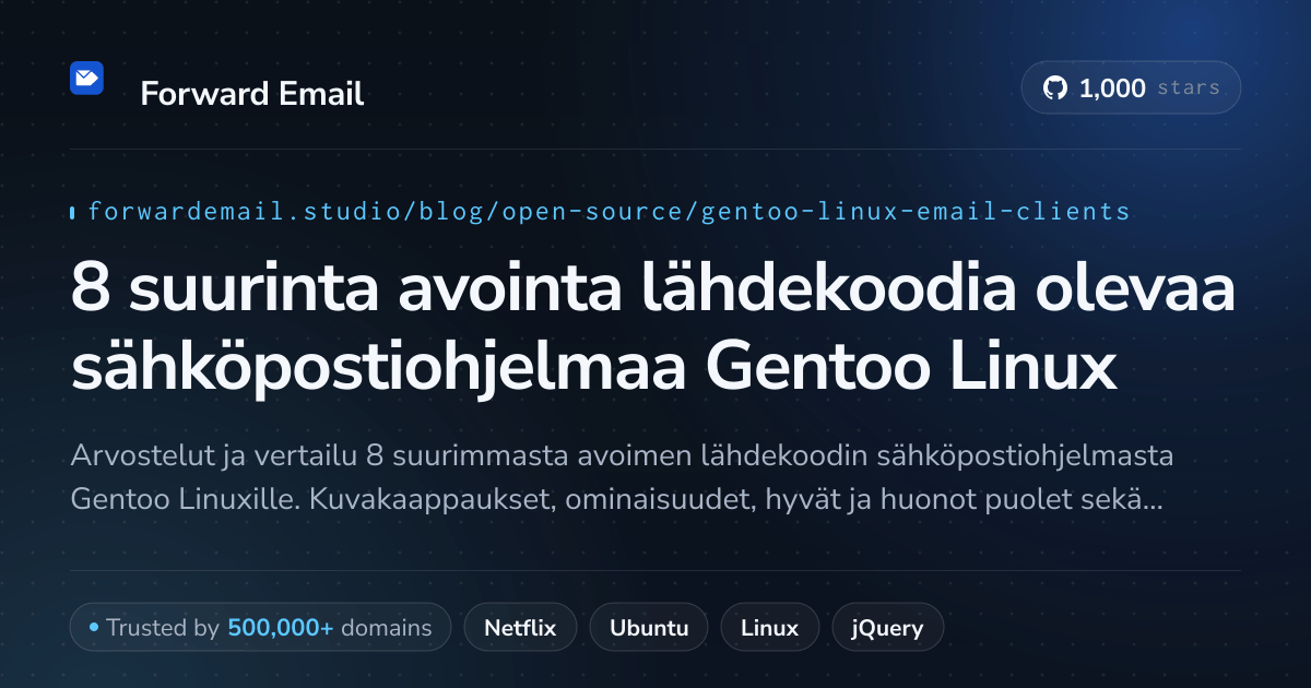 8 suurinta avointa lähdekoodia olevaa sähköpostiohjelmaa Gentoo Linux 2026