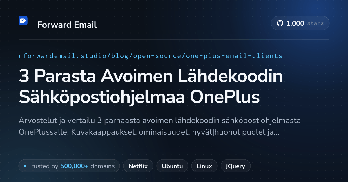 3 Parasta Avoimen Lähdekoodin Sähköpostiohjelmaa OnePlus 2026