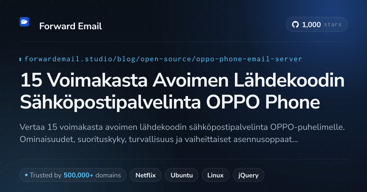 15 Voimakasta Avoimen Lähdekoodin Sähköpostipalvelinta OPPO Phone 2026