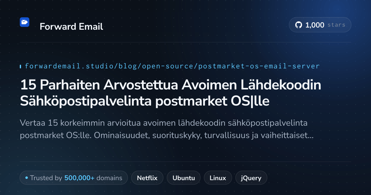 15 Parhaiten Arvostettua Avoimen Lähdekoodin Sähköpostipalvelinta postmarket OS|lle 2026