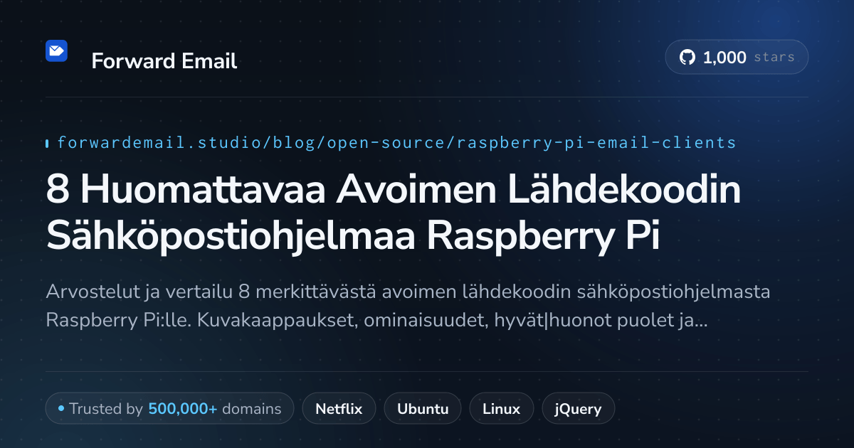 8 Huomattavaa Avoimen Lähdekoodin Sähköpostiohjelmaa Raspberry Pi 2026