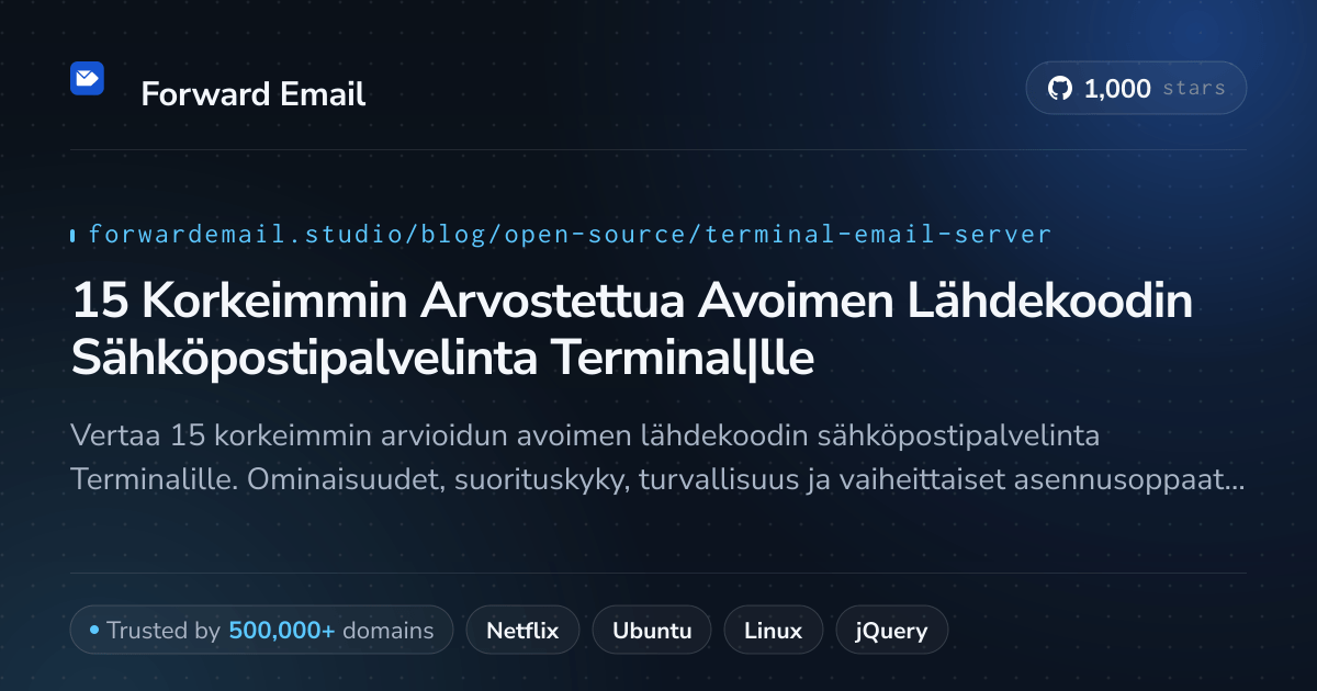15 Korkeimmin Arvostettua Avoimen Lähdekoodin Sähköpostipalvelinta Terminal|lle 2026