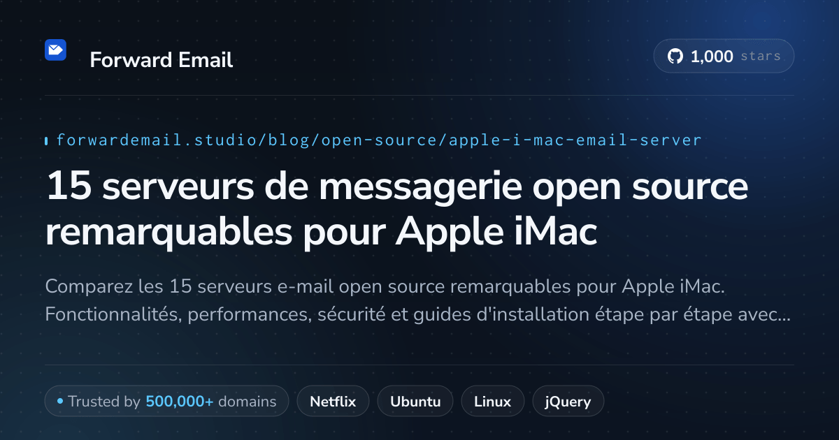 15 serveurs de messagerie open source remarquables pour Apple iMac 2026