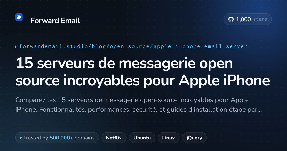 15 serveurs de messagerie open source incroyables pour Apple iPhone 2026