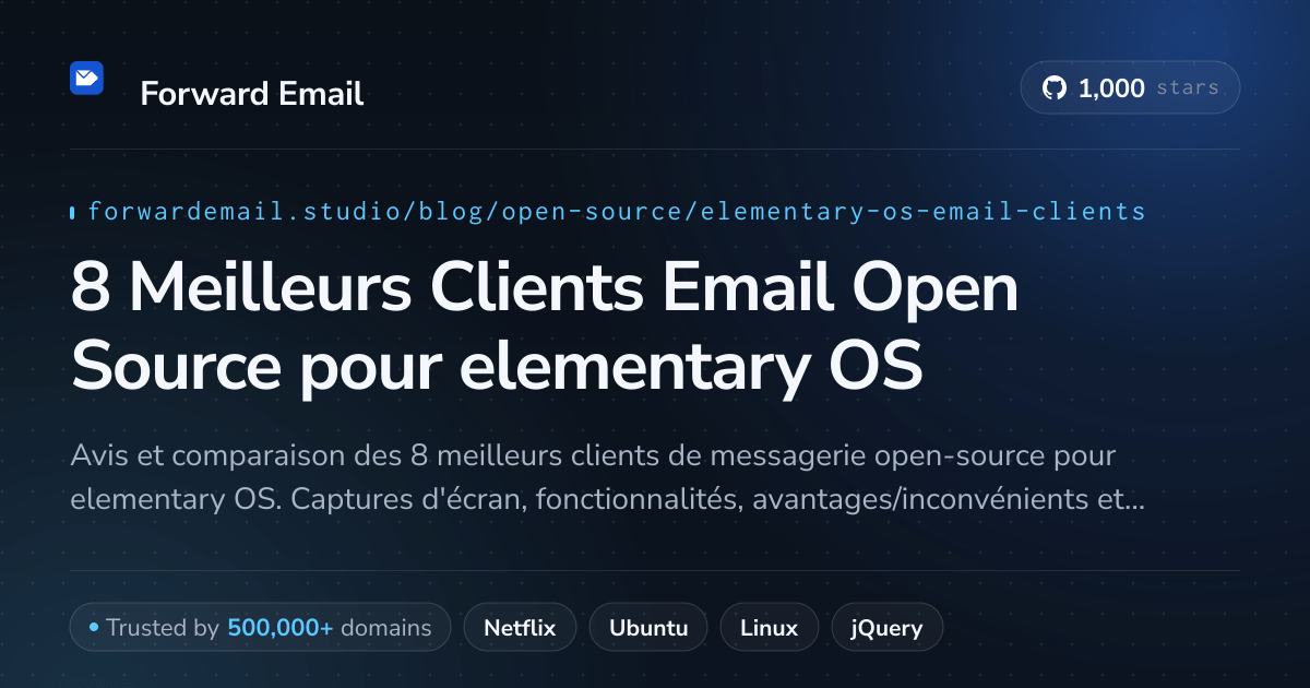 8 Meilleurs Clients Email Open Source pour elementary OS 2026
