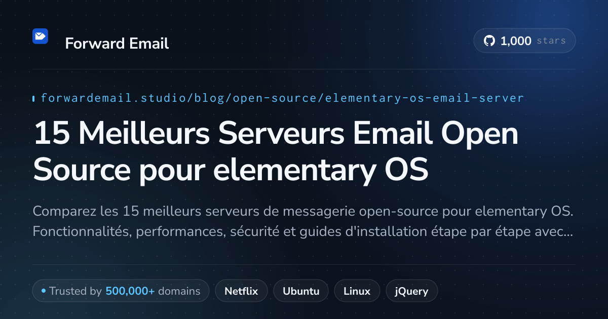 15 Meilleurs Serveurs Email Open Source pour elementary OS 2026