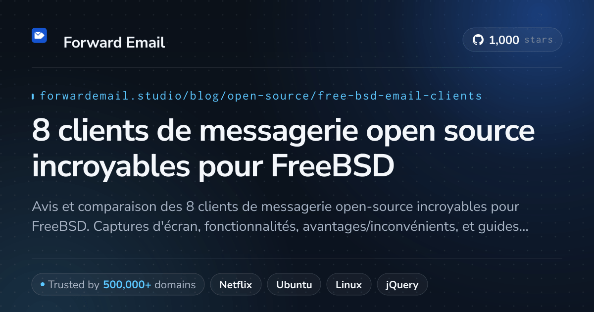 8 clients de messagerie open source incroyables pour FreeBSD 2026