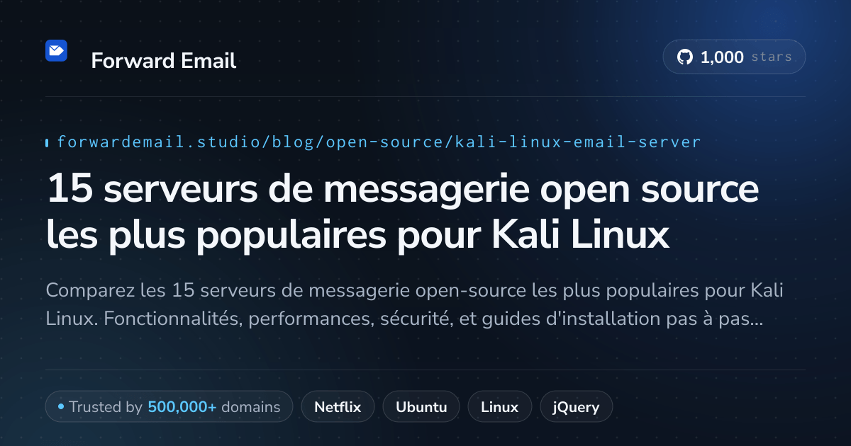 15 serveurs de messagerie open source les plus populaires pour Kali Linux 2026