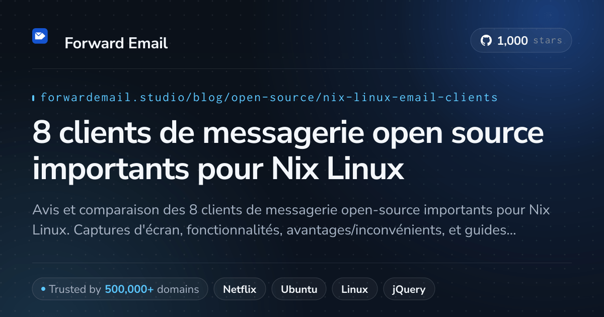 8 clients de messagerie open source importants pour Nix Linux 2026