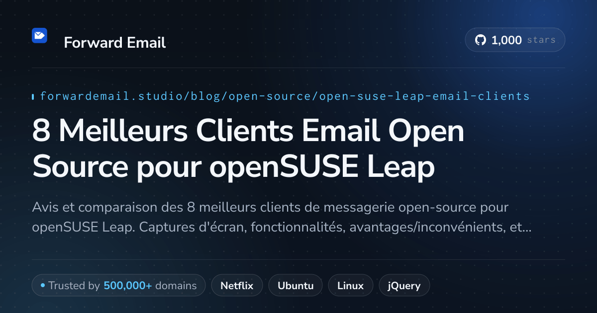 8 Meilleurs Clients Email Open Source pour openSUSE Leap 2026