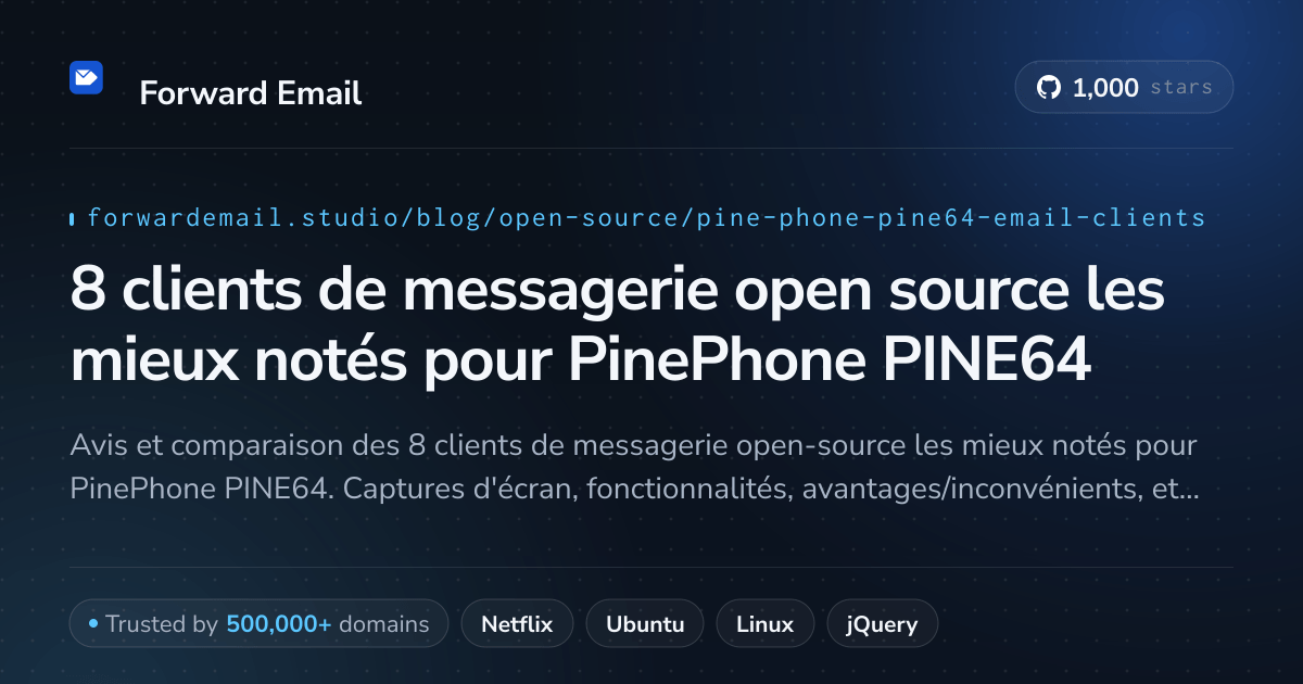 8 clients de messagerie open source les mieux notés pour PinePhone PINE64 2026