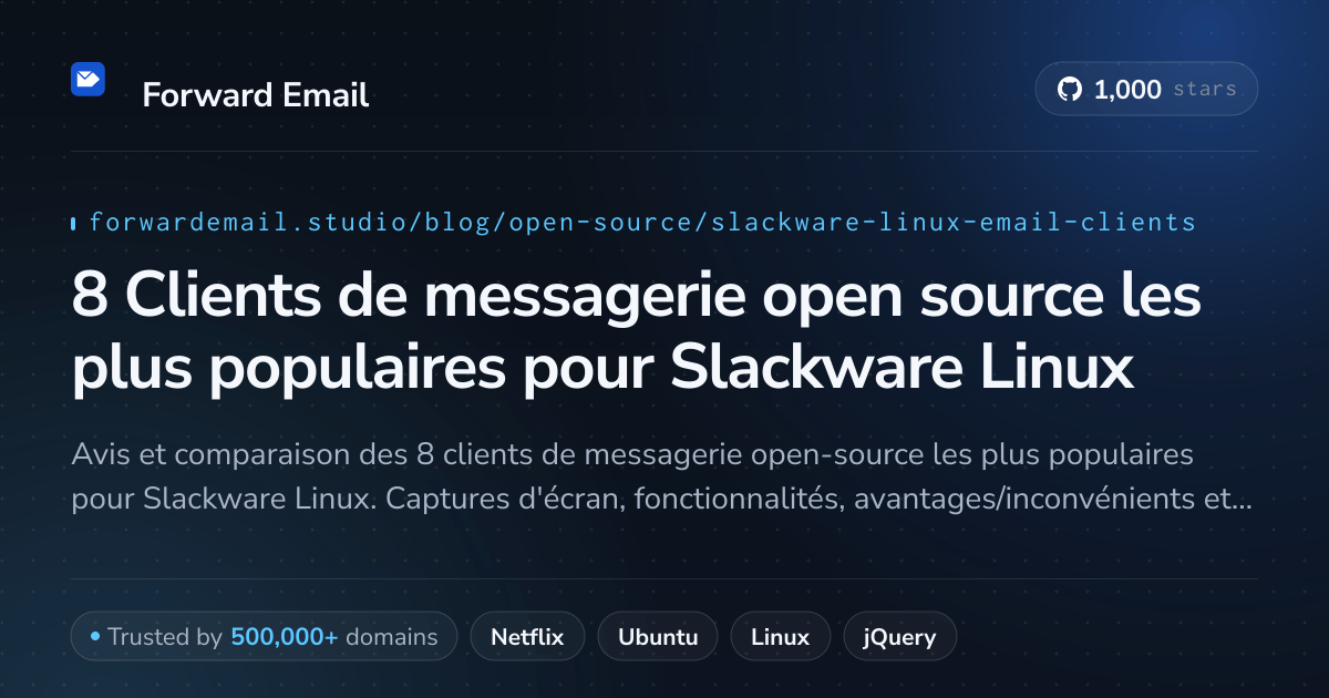 8 Clients de messagerie open source les plus populaires pour Slackware Linux 2026