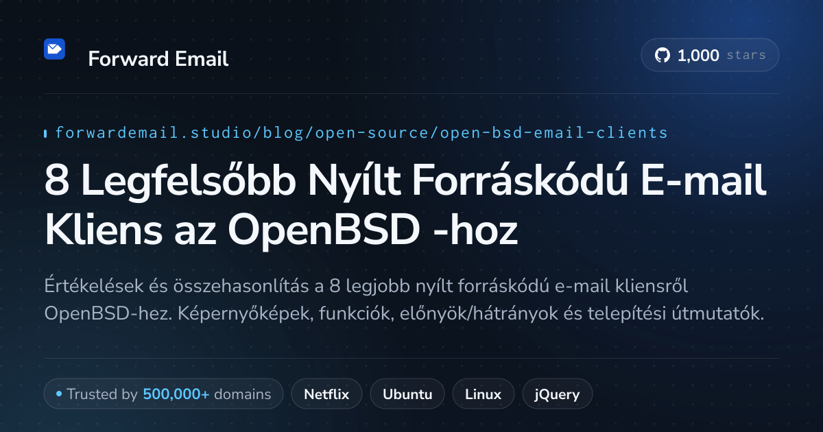 8 Legfelsőbb Nyílt Forráskódú E-mail Kliens az OpenBSD 2026-hoz
