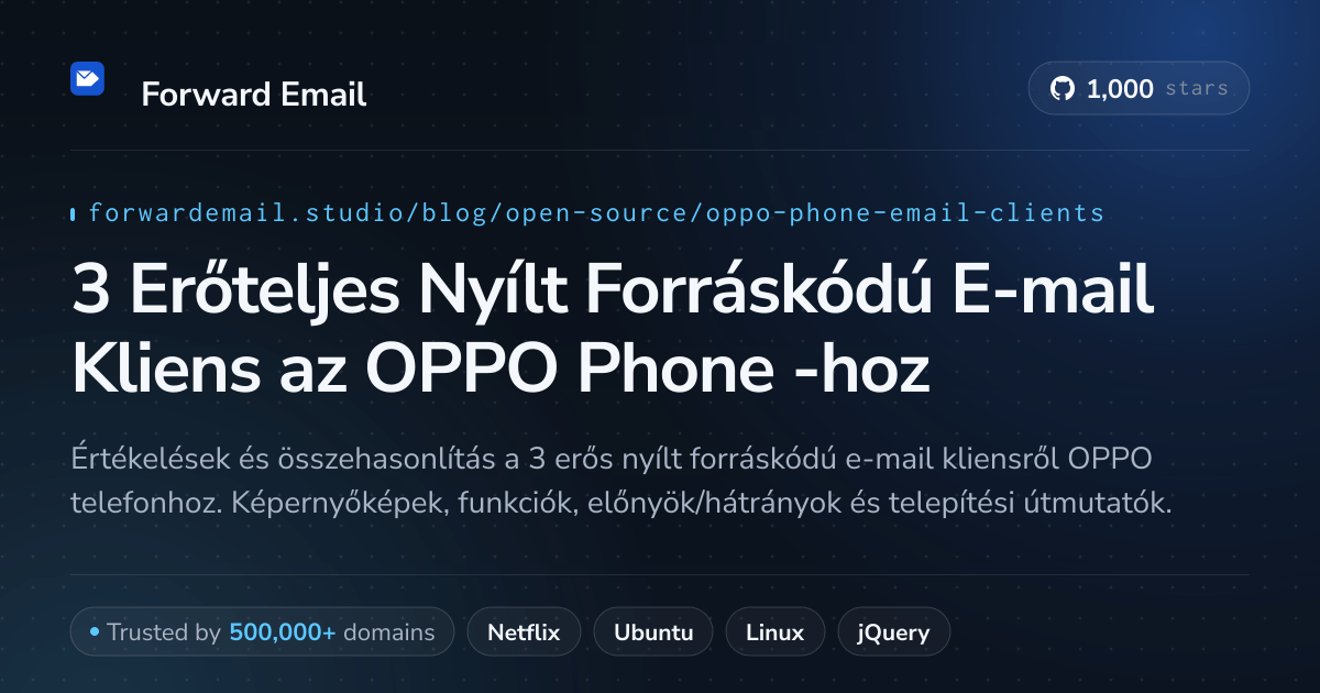 3 Erőteljes Nyílt Forráskódú E-mail Kliens az OPPO Phone 2026-hoz