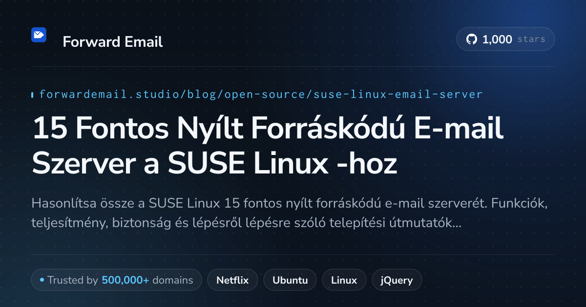 15 Fontos Nyílt Forráskódú E-mail Szerver a SUSE Linux 2026-hoz
