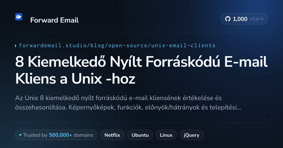 8 Kiemelkedő Nyílt Forráskódú E-mail Kliens a Unix 2026-hoz
