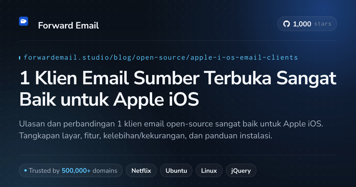 1 Klien Email Sumber Terbuka Sangat Baik untuk Apple iOS 2026