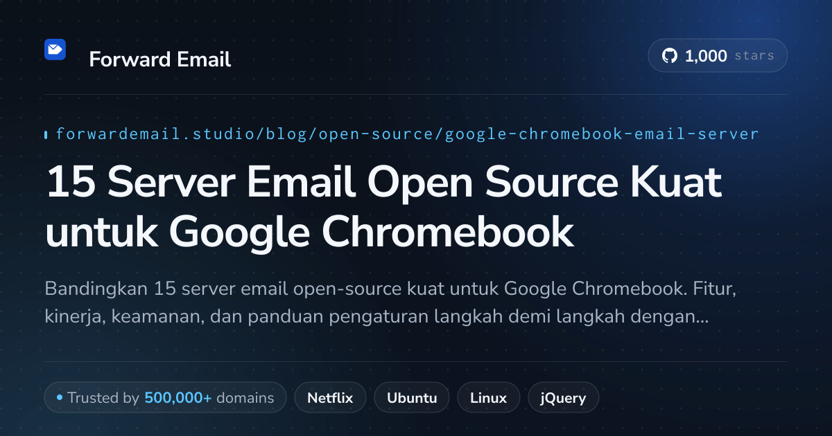 15 Server Email Open Source Kuat untuk Google Chromebook 2026