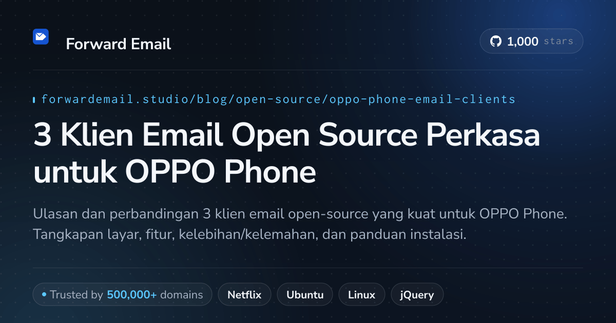 3 Klien Email Open Source Perkasa untuk OPPO Phone 2026