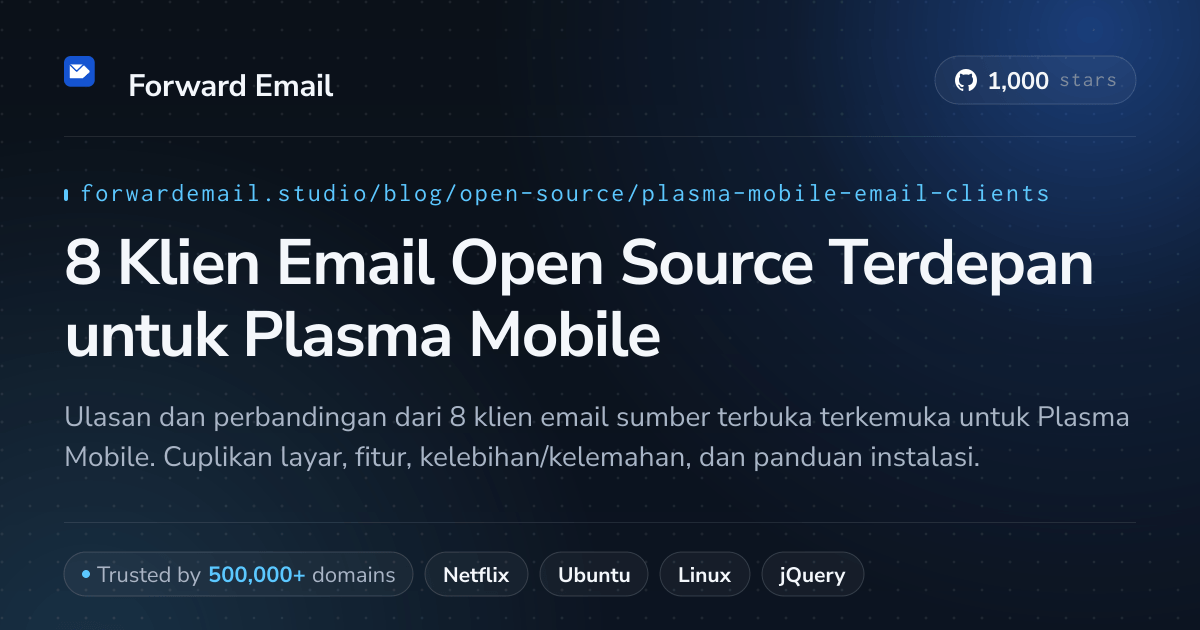 8 Klien Email Open Source Terdepan untuk Plasma Mobile 2026