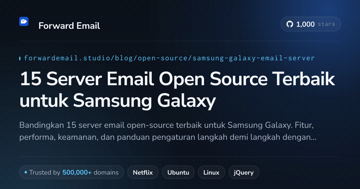 15 Server Email Open Source Terbaik untuk Samsung Galaxy 2026
