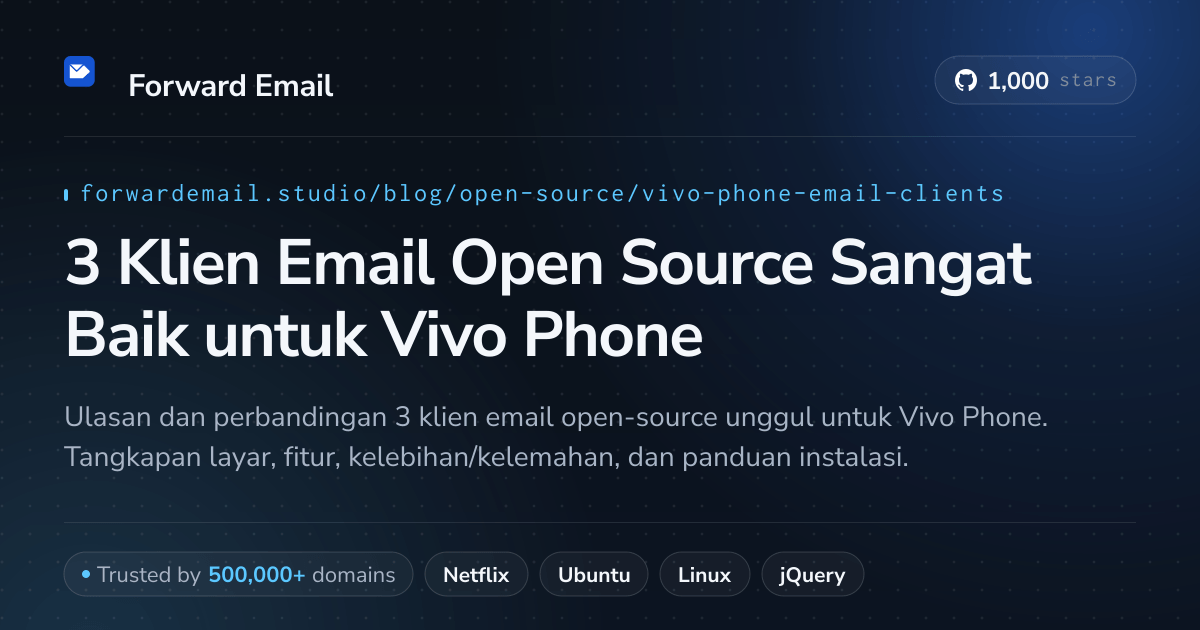 3 Klien Email Open Source Sangat Baik untuk Vivo Phone 2026
