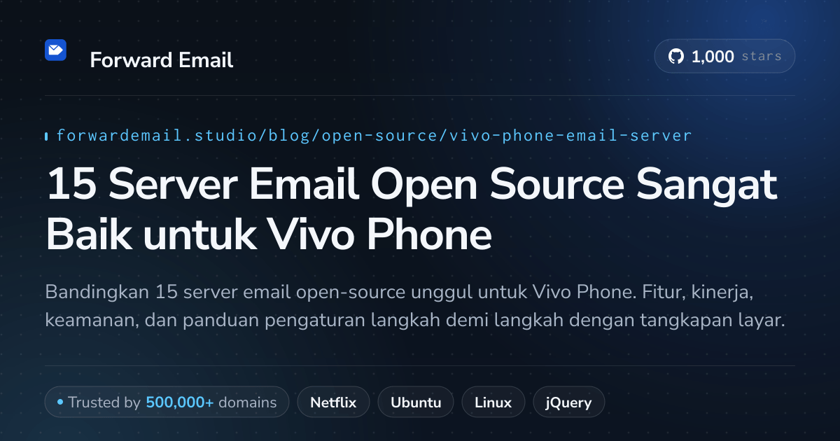 15 Server Email Open Source Sangat Baik untuk Vivo Phone 2026