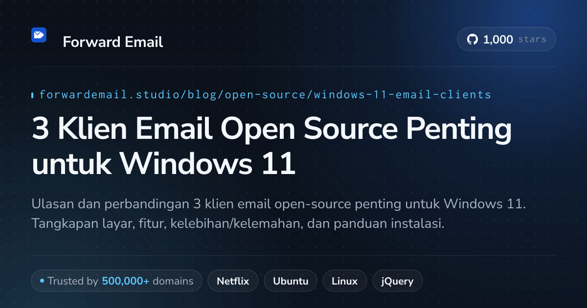 3 Klien Email Open Source Penting untuk Windows 11 2026