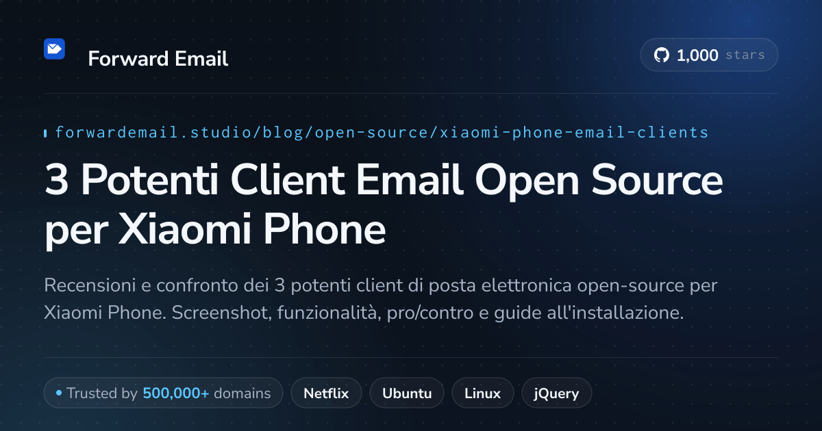 3 Potenti Client Email Open Source per Xiaomi Phone 2026