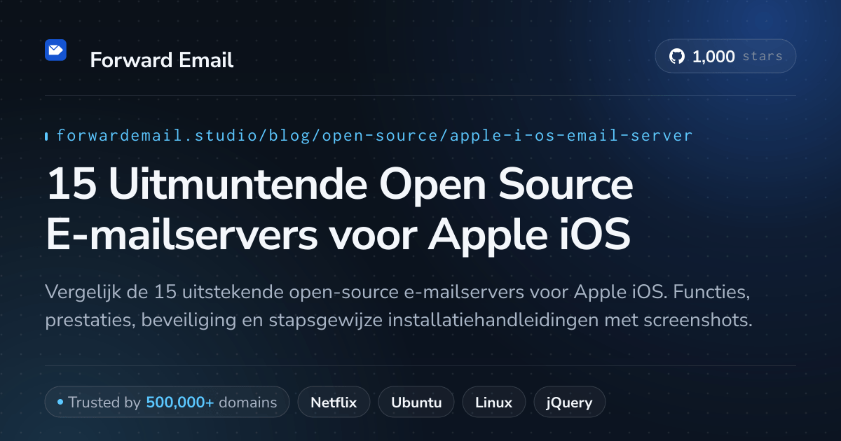 15 Uitmuntende Open Source E-mailservers voor Apple iOS 2026