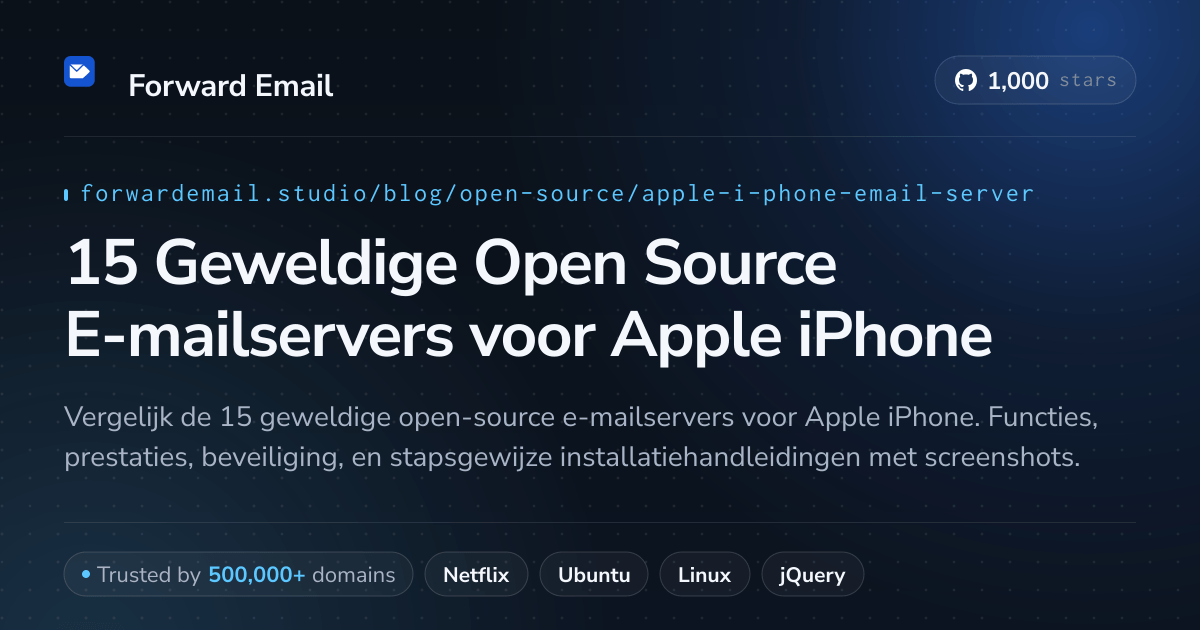 15 Geweldige Open Source E-mailservers voor Apple iPhone 2026
