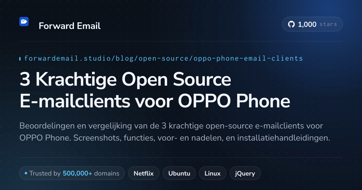 3 Krachtige Open Source E-mailclients voor OPPO Phone 2026