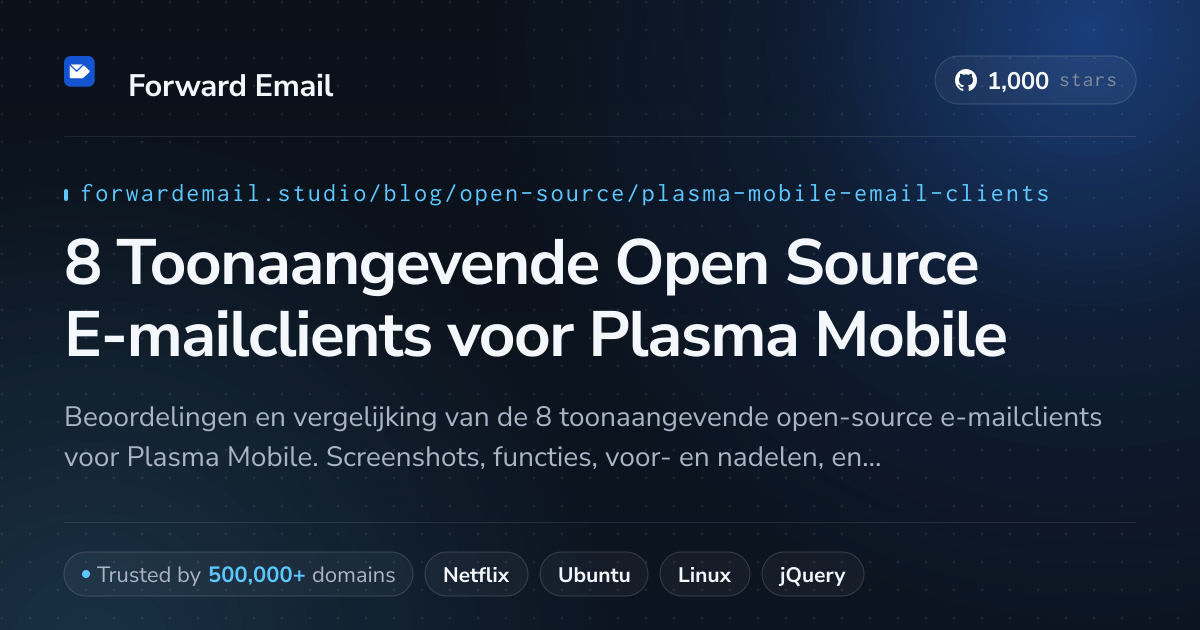 8 Toonaangevende Open Source E-mailclients voor Plasma Mobile 2026