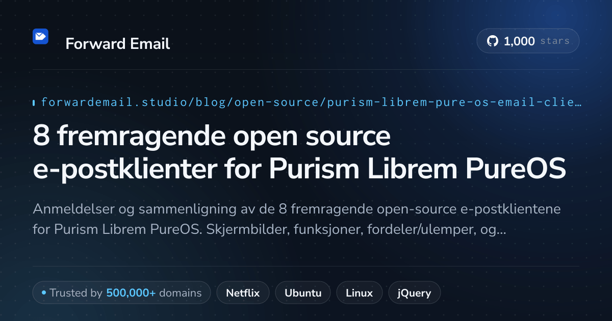 8 fremragende open source e-postklienter for Purism Librem PureOS 2026