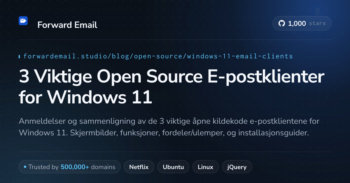 3 Viktige Open Source E-postklienter for Windows 11 2026