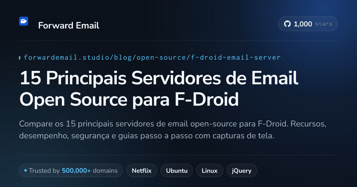 15 Principais Servidores de Email Open Source para F-Droid 2026