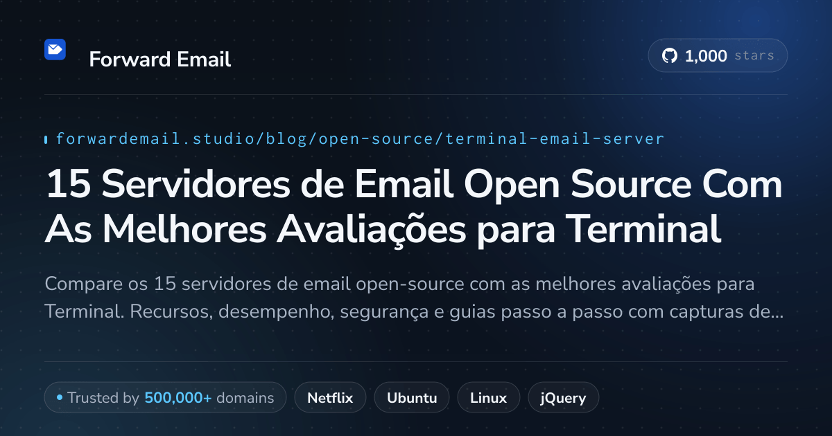 15 Servidores de Email Open Source Com As Melhores Avaliações para Terminal 2026